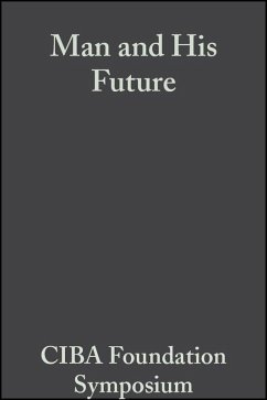 Man and His Future (eBook, PDF)