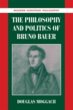 Philosophy and Politics of Bruno Bauer... - Bild 1