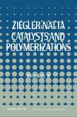 Ziegler-Natta Catalysts Polymerizations (eBook, PDF)