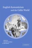 English Romanticism and the Celtic World (eBook, PDF)