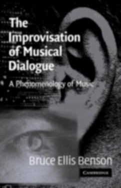 Improvisation of Musical Dialogue (eBook, PDF) - Benson, Bruce Ellis