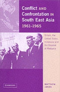 Cover Conflict and Confrontation in South East Asia, 1961-1965 (eBook, PDF)
