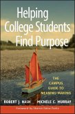 Helping College Students Find Purpose (eBook, PDF)