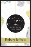 Clutter-Free Christianity (eBook, ePUB)