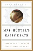 Mrs. Hunter's Happy Death (eBook, ePUB) Mrs. Hunter's Happy Death (eBook, ePUB)