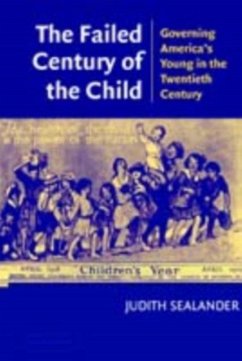 Failed Century of the Child (eBook, PDF) - Sealander, Judith