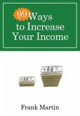 99 Ways to Increase Your Income (eBook, ePUB)