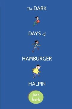 The Dark Days of Hamburger Halpin (eBook, ePUB) - Berk, Josh