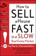 How to Sell a House Fast in a Slow Real... - Bild 1