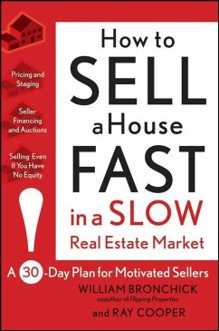 How to Sell a House Fast in a Slow Real Estate Market (eBook, ePUB) - Bronchick, William; Cooper, Ray