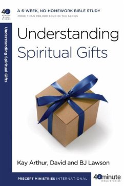 Understanding Spiritual Gifts (eBook, ePUB) - Arthur, Kay; Lawson, David; Lawson, Bj