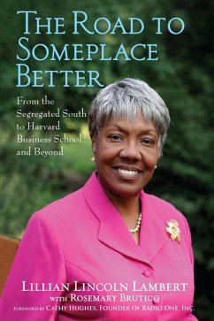 The Road to Someplace Better (eBook, ePUB) - Lambert, Lillian Lincoln