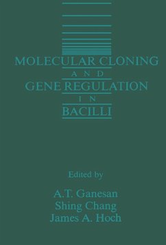 Molecular Cloning and Gene Regulation in Bacilli (eBook, PDF)