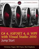 C# 4, ASP.NET 4, and WPF, with Visual Studio 2010 Jump Start (eBook, ePUB)