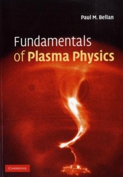 Fundamentals of Plasma Physics (eBook, PDF) - Bellan, Paul M.