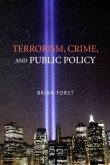 Terrorism, Crime, and Public Policy (eBook, PDF)