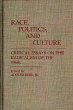 Race, Politics, and Culture (eBook, PDF) - Bild 1