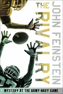 The Rivalry: Mystery at the Army-Navy Game (The Sports Beat, 5) (eBook, ePUB) - Feinstein, John