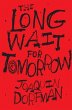 The Long Wait for Tomorrow (eBook, ePUB) - Bild 1