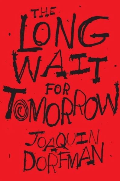 The Long Wait for Tomorrow (eBook, ePUB) The Long Wait for Tomorrow (eBook, ePUB)