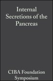 Internal Secretions of the Pancreas, Volume 9 (eBook, PDF)