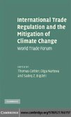 International Trade Regulation and the Mitigation of Climate Change (eBook, PDF)