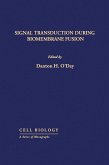 Signal Transduction During Biomembrane Fusion (eBook, PDF)