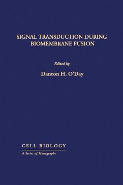 Signal Transduction During Biomembrane Fusion (eBook, PDF)