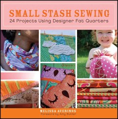 Small Stash Sewing (eBook, ePUB) - Averinos, Melissa