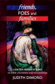 Friends, Foes and Families (eBook, ePUB) Friends, Foes and Families (eBook, ePUB)