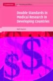 Double Standards in Medical Research in Developing Countries (eBook, PDF)