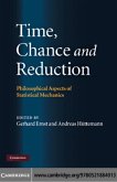 Time, Chance, and Reduction (eBook, PDF)