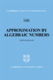 Approximation by Algebraic Numbers (eBook, PDF) Approximation by Algebraic Numbers (eBook, PDF)