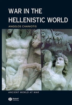War in the Hellenistic World (eBook, PDF) - Chaniotis, Angelos