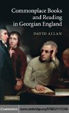 Commonplace Books and Reading in Georgian England (eBook, PDF)