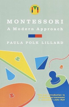 Montessori: A Modern Approach (eBook, ePUB) - Lillard, Paula Polk