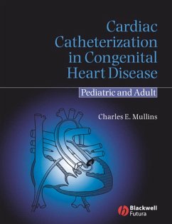 Cardiac Catheterization in Congenital Heart Disease (eBook, PDF) - Mullins, Charles E.