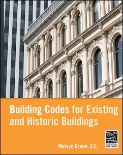 Building Codes for Existing and Historic Buildings (eBook, ePUB) - Green, Melvyn