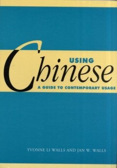 Using Chinese (eBook, PDF) - Walls, Yvonne Li