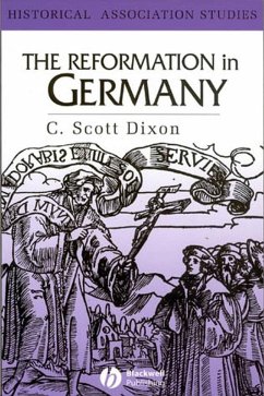 The Reformation in Germany (eBook, PDF) - Dixon, C. Scott
