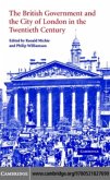 British Government and the City of London in the Twentieth Century (eBook, PDF)