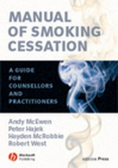 Manual of Smoking Cessation (eBook, PDF) - McEwen, Andy; Hajek, Peter; Mcrobbie, Hayden; West, Robert