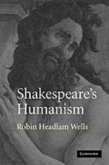 Shakespeare's Humanism (eBook, PDF)