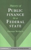 Theory of Public Finance in a Federal State (eBook, PDF)