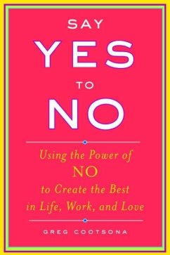 Say Yes To No (eBook, ePUB) - Cootsona, Greg