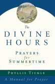 The Divine Hours (Volume One): Prayers for Summertime (eBook, ePUB)