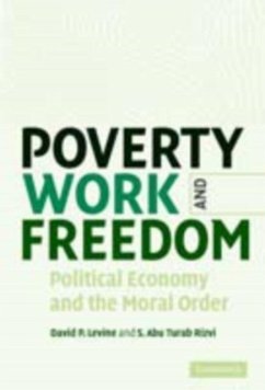 Poverty, Work, and Freedom (eBook, PDF) - Levine, David P.