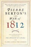 Pierre Berton's War of 1812 (eBook, ePUB)