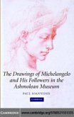 Drawings of Michelangelo and his Followers in the Ashmolean Museum (eBook, PDF)