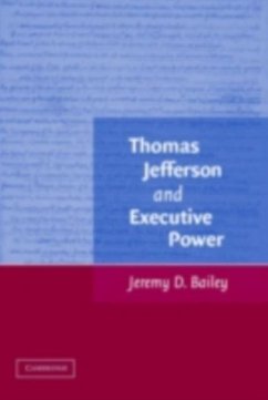 Cover Thomas Jefferson and Executive Power (eBook, PDF)